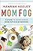 Mom Fog: 7 Steps to Overcom...