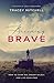 Becoming Brave by Tracey Mitchell