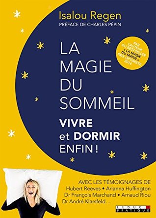 La magie du sommeil: Vivre et dormir enfin ! (DEVELOPPEMENT P)