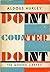 Point Counter Point