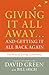Giving It All Away…and Getting It All Back Again: The Way of Living Generously