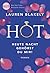 Hot – Heute Nacht gehörst du mir! by Lauren Blakely