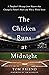 The Chicken Runs at Midnigh...