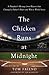 The Chicken Runs at Midnight: A Daughter’s Message from Heaven That Changed a Father’s Heart and Won a World Series
