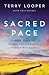 Sacred Pace: Four Steps to Hearing God and Aligning Yourself With His Will