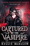 Captured by the Vampire by Kellie McAllen