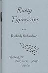 Rusty Typewriter (Springfed Chapbook #68)