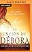 La Unción de Débora by Michelle McClain-Walters