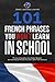 101 French Phrases You Won'...