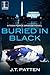 Buried in Black (Task Force...