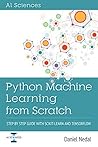 Book cover for Python Machine Learning From Scratch: Step-by-Step Guide with Scikit-Learn and TensorFlow