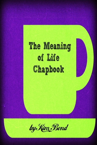 The Meaning of Life Chapbook