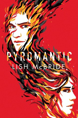 Pyromantic (Firebug, #2)