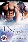 Us. Again. (The Aphrodite Chronicles Book 3) Us. Again. (The Aphrodite Chronicles Book 3)