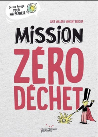 Mission zéro déchet (Paperback)