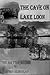The Cave On lake Loon The Battle Within