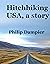 Hitchhiking USA, A Story