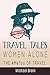 Travel Tales Women Alone!: ...