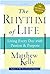 The Rhythm of Life by Matthew Kelly
