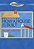 How a House Is Built by Jon Bennett