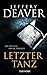 Letzter Tanz by Jeffery Deaver