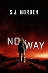 No Way by S.J. Morden