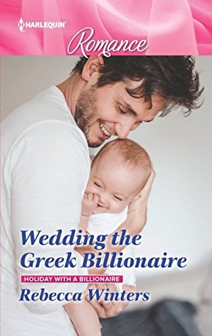 Wedding the Greek Billionaire (Holiday with a Billionaire #3)