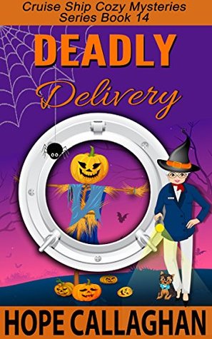 Deadly Delivery (Cruise Ship Mysteries #14)