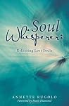 Soul Whisperer by Annette Rugolo