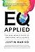 EQ Applied: The Real-World Guide to Emotional Intelligence