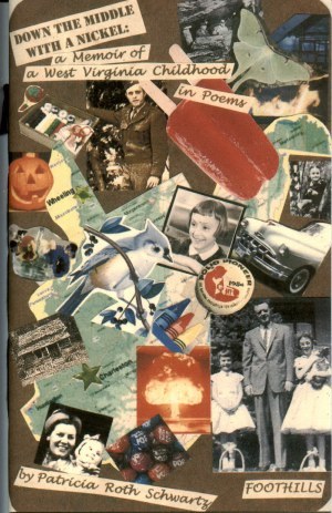 Down the Middle with a Nickel: a memoir of a West Virginia childhood in poems