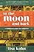 To the Moon and Back by Lisa Kohn