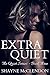 Extra Quiet (The Quiet Seri...