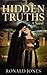 Hidden Truths by Ronald Jones
