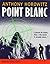 Point Blanc by Anthony Horowitz