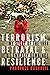 Terrorism, Betrayal, and Re...