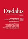 Daedalus 147:03 Summer 2018: Anticorruption: How to Beat Back Political & Corporate Graft
