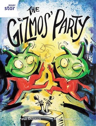 The Gizmo's Party (Rigby Star Guided 2 White Level)