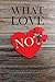 What Love Is Not