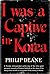 I was a Captive in Korea