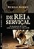De Rei a Serviçal by Murilo Moraes
