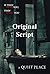 A Quiet Place - Original Script by Angel Suárez