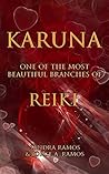 Karuna: One of the most beautiful branches of Reiki