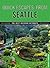 Quick Escapes® From Seattle by Christine Cunningham