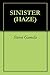 SINISTER (HAZE Book 1)