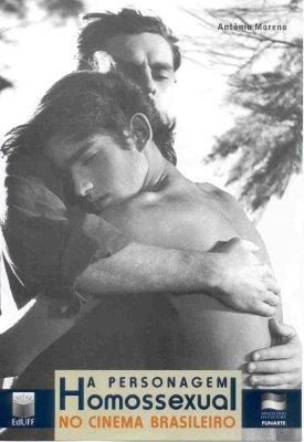 A Personagem Homossexual no Cinema Brasileiro