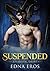 Suspended: a BDSM Paranormal Erotic Short (Corrintha’s Sexcapades Book 1)