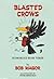 Blasted Crows: Humorous Bush Verse