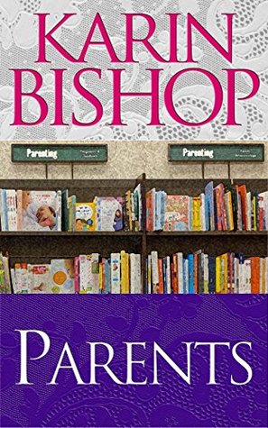 Parents (Kindle Edition)