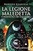 La legione maledetta. L'inv...